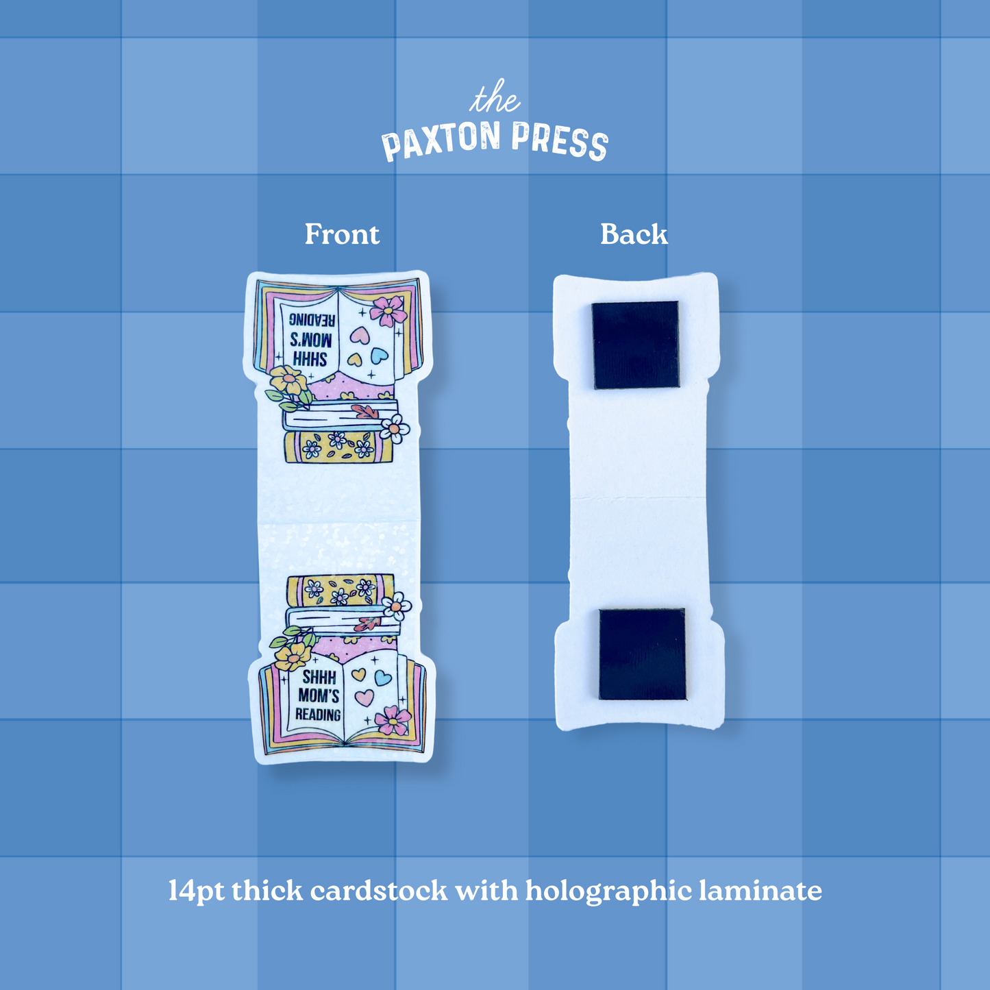 Shhh Mom's Reading Holographic Magnetic Bookmark