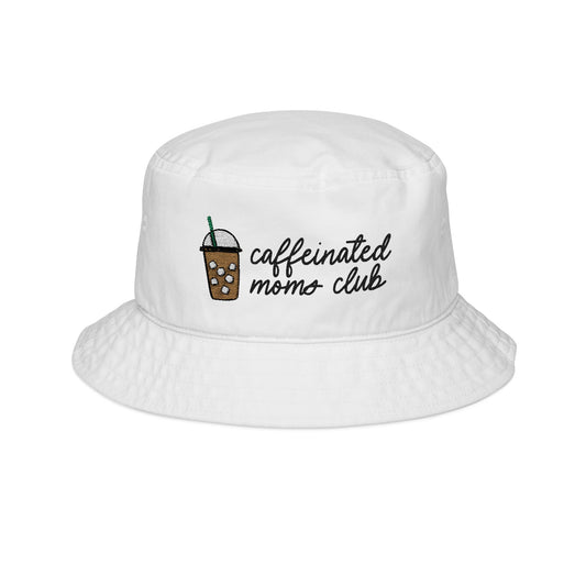 Caffeinated Moms Club Bucket Hat, Embroidered Hat for Moms
