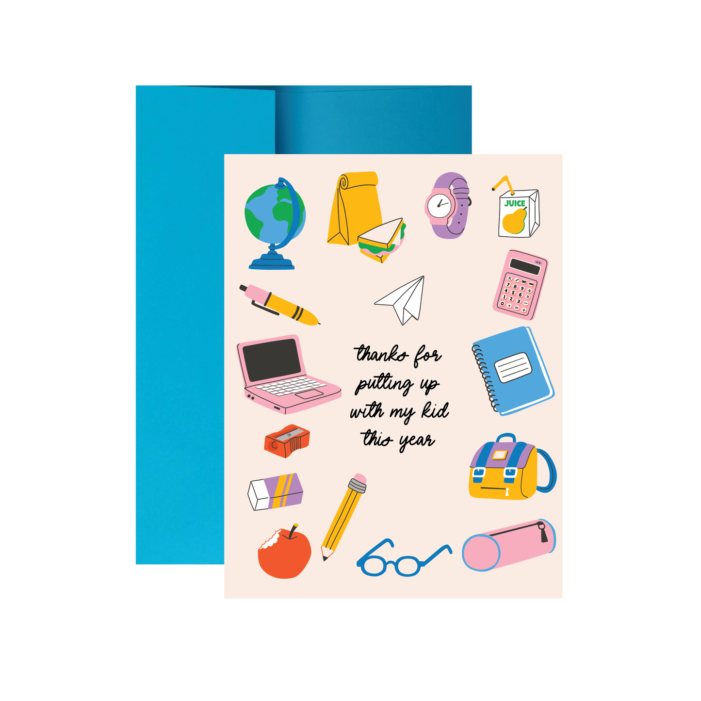 Thanks for Putting Up With My Kid Teacher Card