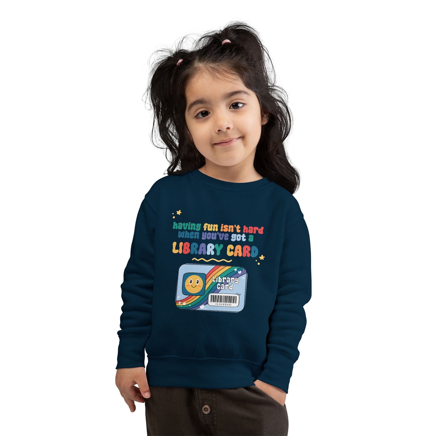 Toddler Sweatshirt - 'Having Fun Isn't Hard When You've Got a Library Card' Cute Kids Library Card Pullover