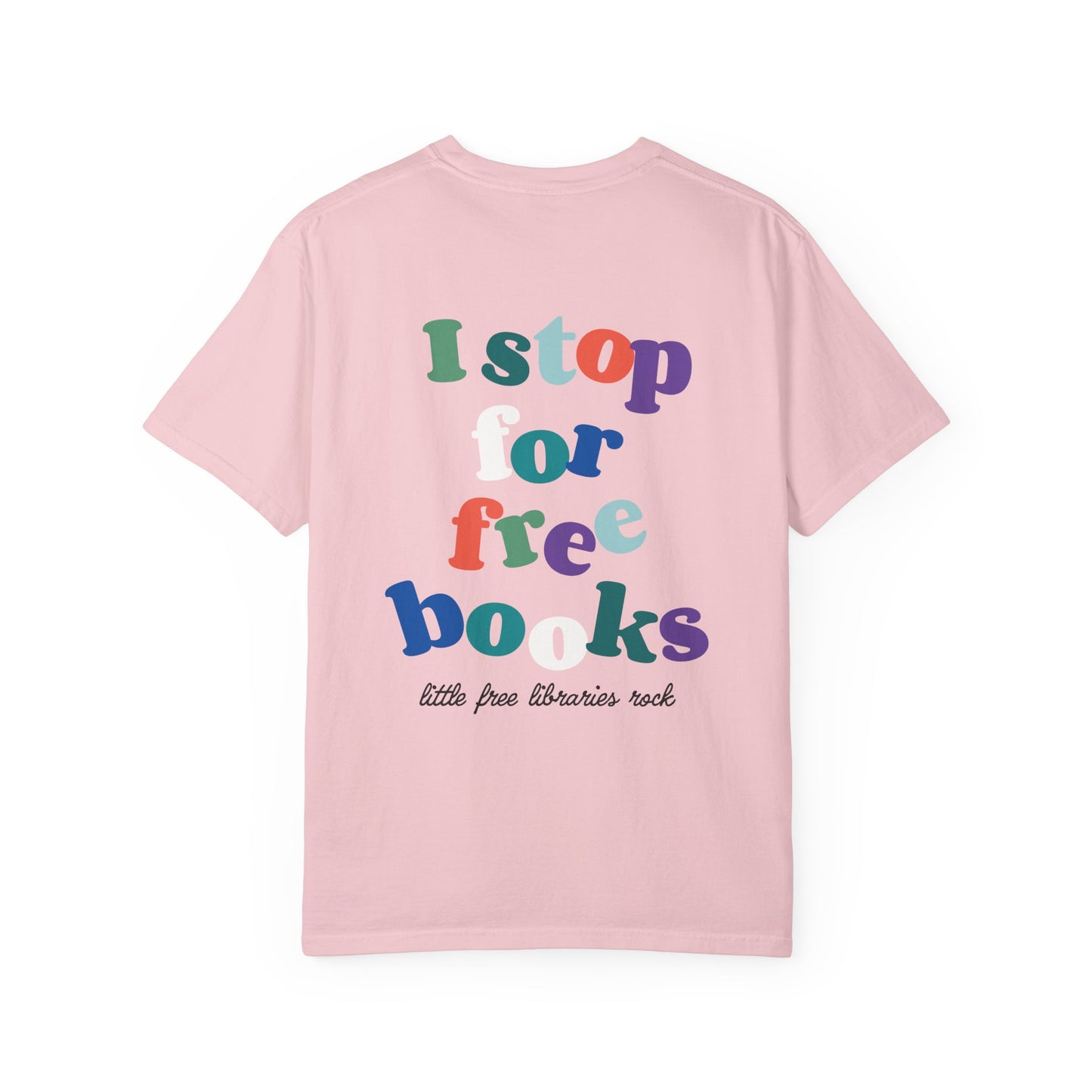 I Stop for Free Books - Little Free Library T-Shirt