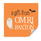 Halloween Ghost "A Gift From" Tags or Stickers