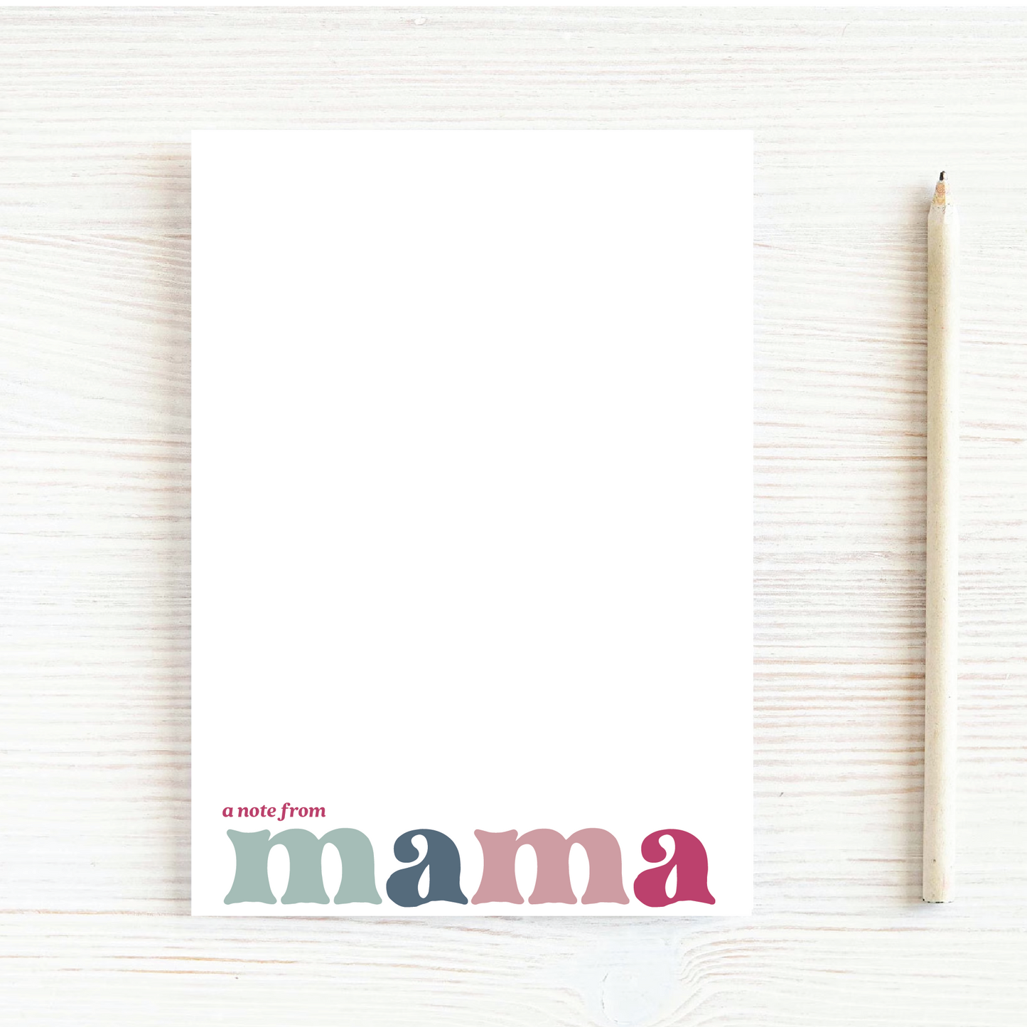 A Note From Mama Notepad