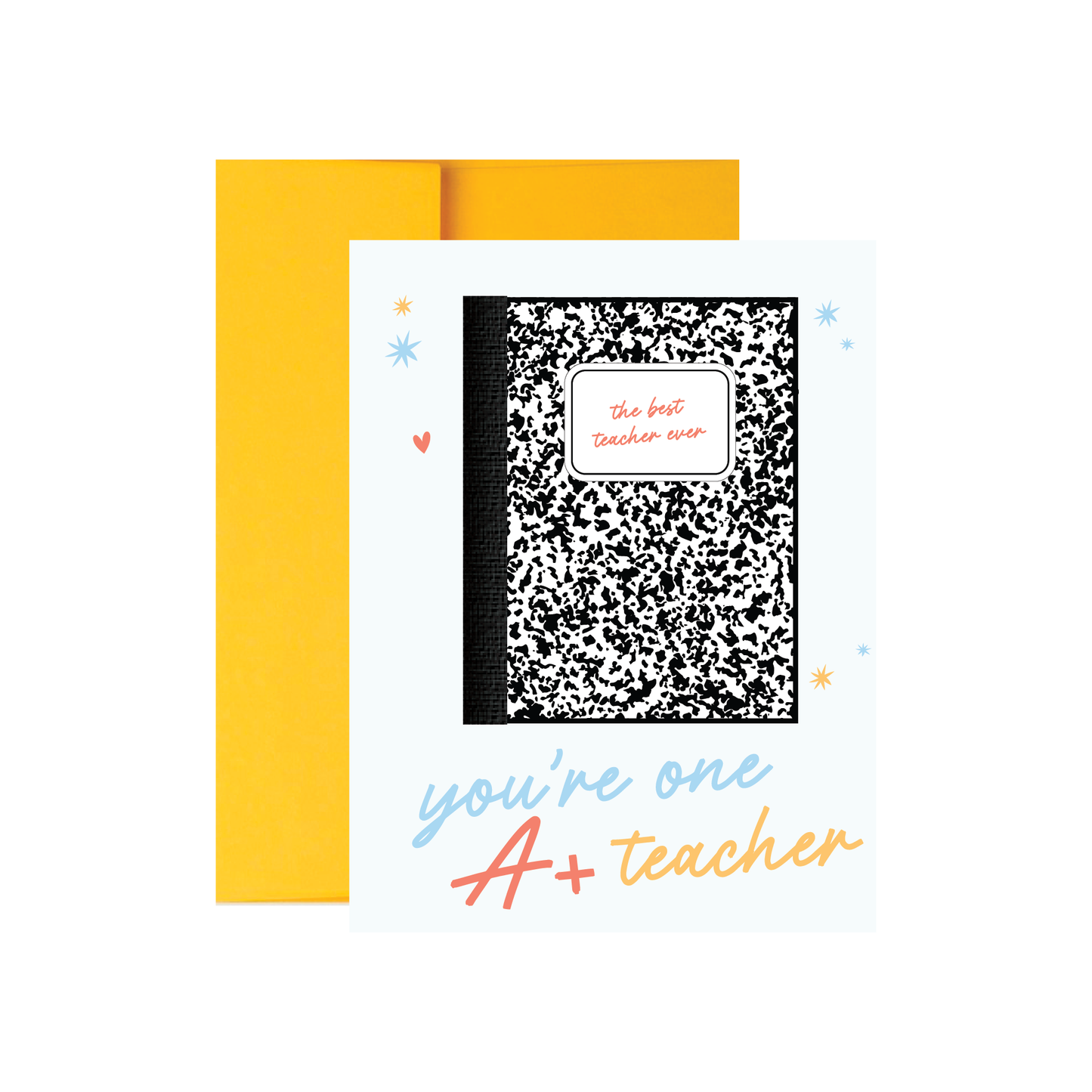 You're an A+ Teacher Greeting Card