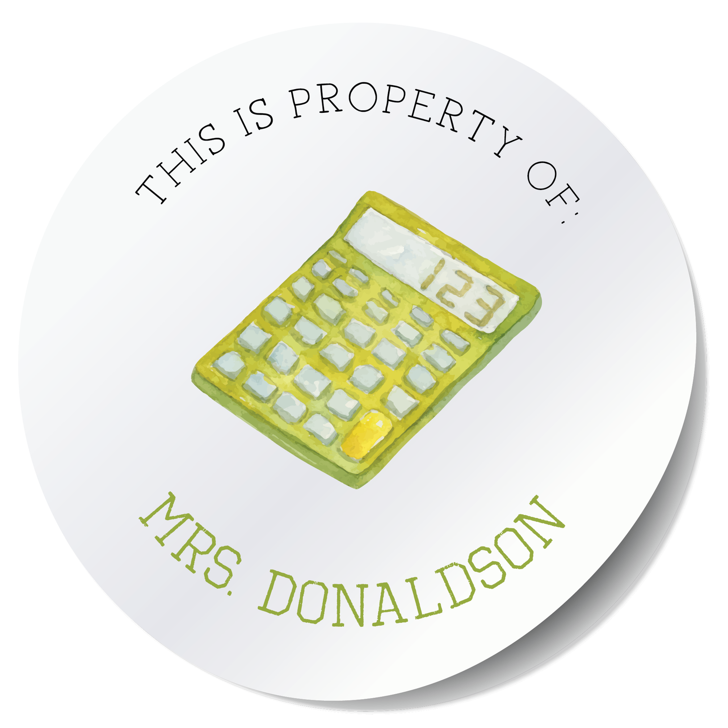 Calculator Property of Teacher or Student Stickers
