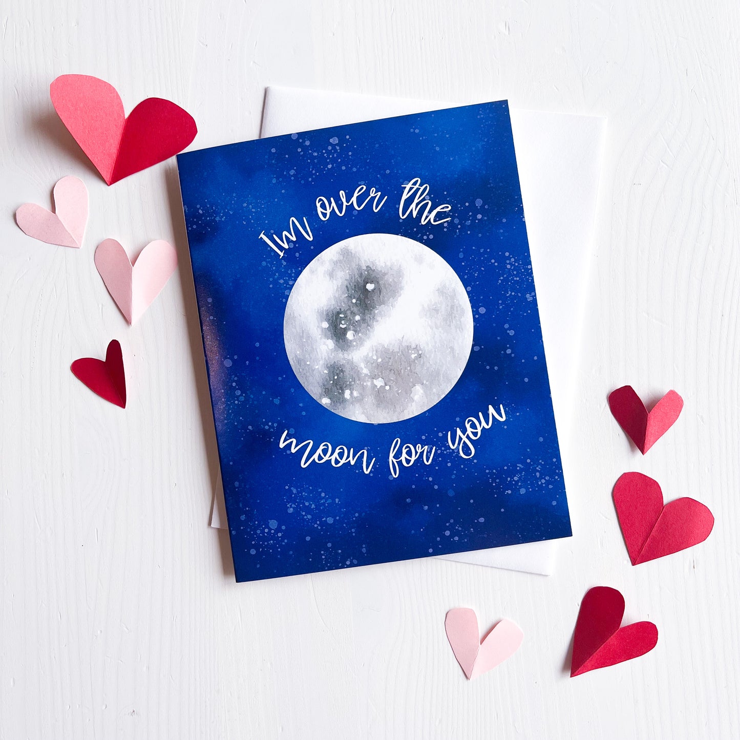 I'm Over The Moon For You Card