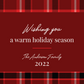 Wishing You A Warm Holiday Season