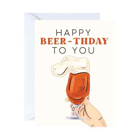 Happy Beer-thday to you Birthday Card